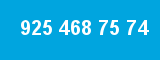 925 468 75 74